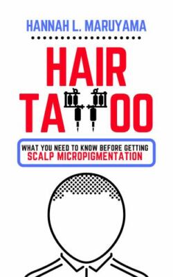 Hair Tattoo: What You Need to Know Before Getting Scalp Micropigmentation by ...
