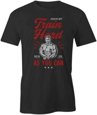 TRAIN HARD AS YOU CAN TShirt Tee Short-Sleeved Cotton CLOTHING S1BSA168