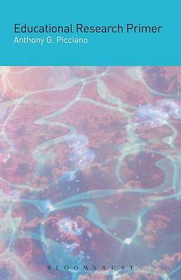 Educational Research Primer (Continuum Research Methods) by 