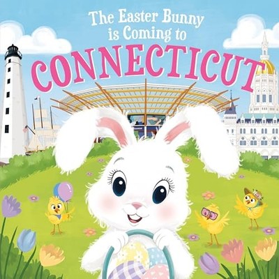 Easter Bunny Is Coming to Connecticut by Eric James (2020, Picture Book)