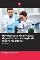 Botirjon Tursunov (U. A.) | Homeostase EnzimáTica Digestiva Em Cirurgia De...