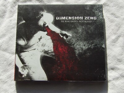 DIMENSION ZERO-'' HE WHO SHALL NOT BLEED'' CD 2008 LIMITED EDITION DIGI