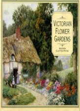 Victorian Flower Gardens (Country) By Andrew Clayton-Payne
