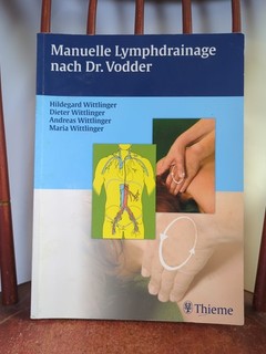Dr. Vodder's Manual Lymph Drainage: A Practical Guide