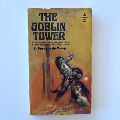 The Goblin Tower by L. Sprague de Camp 1968 First Pyramid Printing Paperback