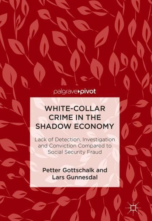 Thumbnail - Lars Gunnesdal (u. A.) | White-collar Crime In The Shadow Economy |