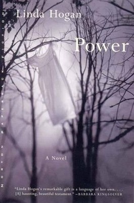 Power: A Novel by Linda Hogan (English) Paperback Book