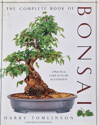 The complete book of BONSAI - practical guide art & cultivation - Tomlinson 