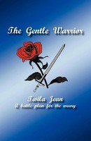 The Gentle Warrior Twila Jean Taschenbuch Kartoniert / Broschiert Englisch 2003