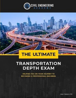 The Ultimate Transportation Depth Exam by Isaac Oakeson Pe (English) Paperback B