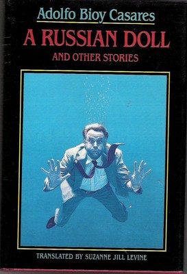 A Russian Doll & Other Stories,Casares, A B A B Casares,