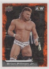 2022 Upper Deck AEW All Elite Wrestling Dynamite /299 Brian Pillman Jr #4 09q5