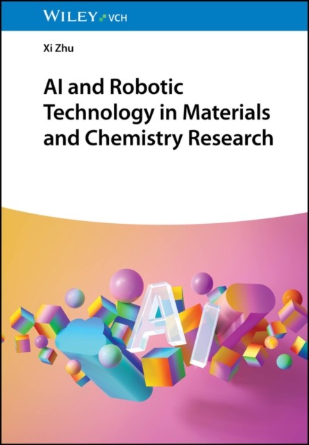 AI and Robotic Technology in Materials and Chemistry Research. Zhu, Zhu,** - Image 4