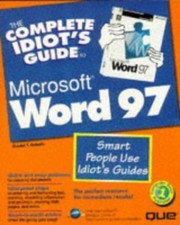 The Complete Idiot's Guide to Microsoft Word 97 Complete Idiot's Guide to.