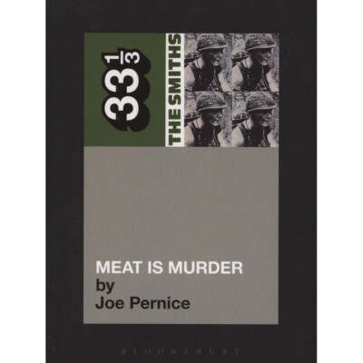 The Smiths - Meat is Murder by Joe Pernice