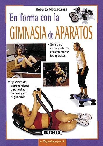 En forma con la gimnasia de aparatos