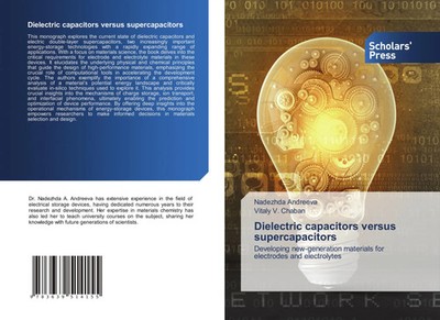 Nadezhda Andreeva (u. a.) | Dielectric capacitors versus supercapacitors | Buch