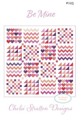 Quilt Pattern BE MINE Moda Chelsi Stratton FAT 1/8th FRIENDLY Sincerely Y