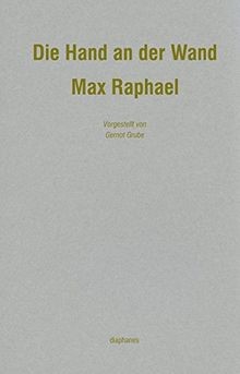 Die Hand an der Wand (Handapparat) von Max Raphael | Buch | Zustand sehr gut