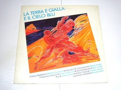 Various    La Terra E' Gialla E Il Cielo Blu Vinyl LP Comp. Italien 1982 sehr guter Zustand+/G