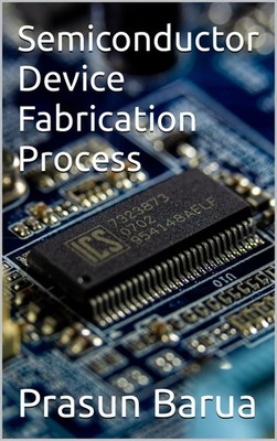 Prasun Barua Semiconductor Device Fabrication Process (Taschenbuch) (US IMPORT)