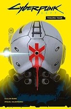 Cyberpunk 2077 Comics: Trauma Team: Comic zum Game: ... | Buch | Zustand wie neu