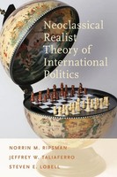 Neoclassical Realist Theory Of International Politics Norrin M. Ripsman (U. A.)