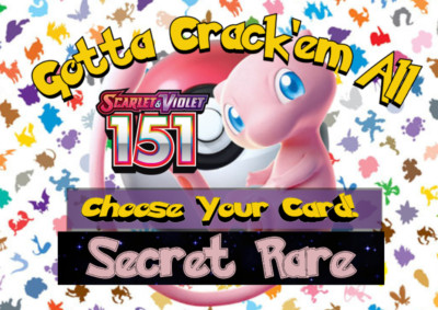 Pokemon Scarlet & Violet 151: CHOOSE Secret Rare Cards - Holo Full Art Charizard