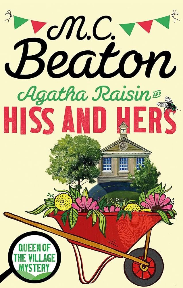 M.C. Beaton - Agatha Raisin Hiss and Hers *NEW* + FREE P&P