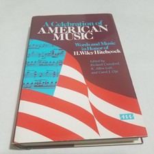 A Celebration of American Music: Words and Mu...