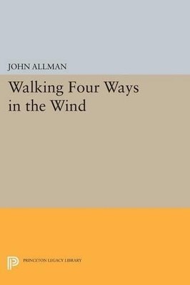 John Allman Walking Four Ways in the Wind (Taschenbuch) (US IMPORT)