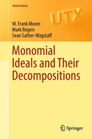 Monomial Ideals And Their Decompositions W. Frank Moore (U. A.) Taschenbuch Xxiv