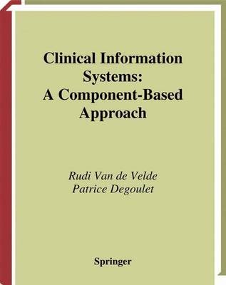 Clinical Information Systems - 9781441930453
