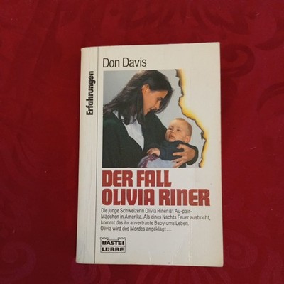  DON DAVIS DER FALL OLIVIA RINER TATSACHENBERICHT TB 1993 1X GELESEN