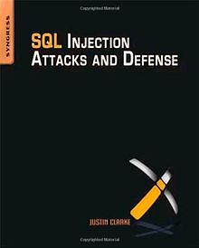 SQL Injection Attacks and Defense von Clarke, Justin | Buch | Zustand gut