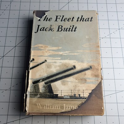 The Fleet that Jack Built William Jameson 1962 Hardback Book