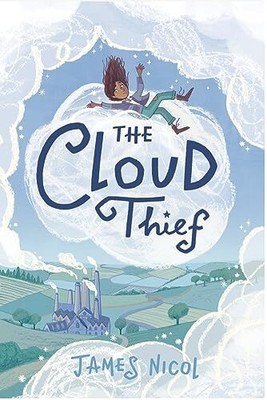 The Cloud Thief: a spellbinding cosy e..., Nicol, James