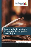 Joel Jackson Yannick Ayo Edima | La Escuela De La Vida : El Legado De Un...