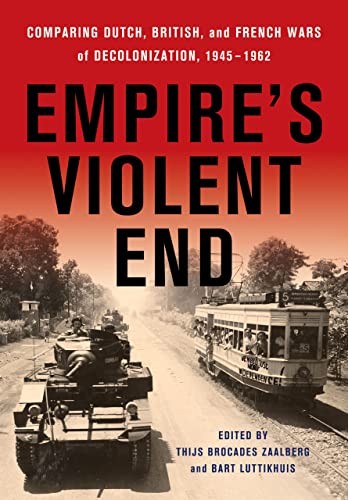 Empires Violent End: Comparing Dutch by Thijs Brocades Zaalberg Hardback NEW - Image 4