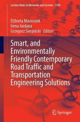 Smart and Environmentally Friendly Contemporary Road Traffic ... - 9783032140937