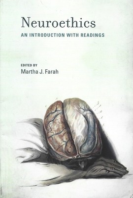 NEUROETHICS An Introduction with Readings MARTHA J FARAH Paperback GOOD
