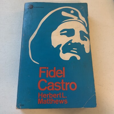 Fidel Castro By Herbert L. Matthews First Edition Acceptable 