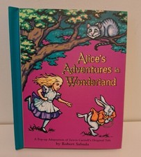 Alice's Adventures in Wonderland Pop up by L. Carroll (2003, 1st Edition)
