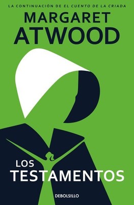 Los testamentos/ The Testaments, Paperback by Atwood, Margaret; Nacarino, Eug...