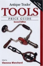 Antique Trader Tools Price Guide Paperback Clarence, Brownell, Da