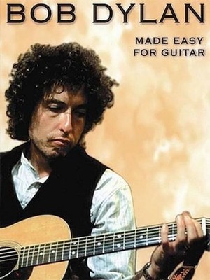 Bob Dylan - Made Easy for Guitar by Bob Dylan (English) Paperback Book