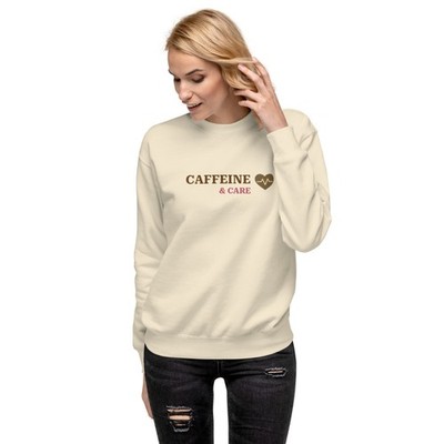 Caffeine & Care Sweatshirt   Cozy Coffee Lover Crewneck for Healthcare Workers
