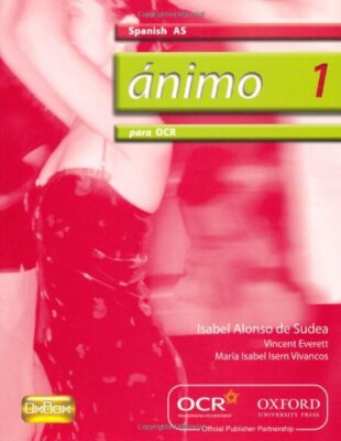 Animo: 1: Para Ocr As Students' Book By Isabel Alonso D Sudea