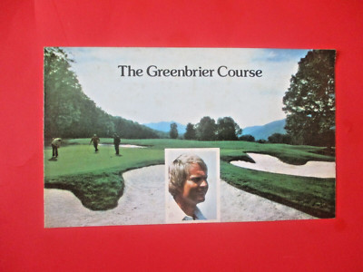 vtg - Golf Scorecard - GREENBRIER RESORT - Course gc - Jack Nicklaus - WV