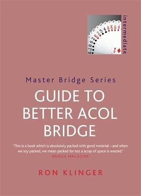 Guide To Better Acol Bridge (MASTER BRIDGE), Klinger, Ron, Good Book